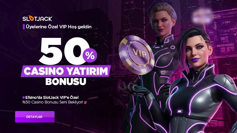 Yüzde 50 Casino Yatırım Bonusu
